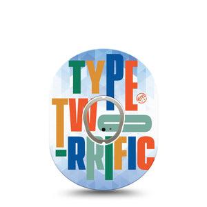 ExpressionMed Type Two-rrific Dexcom G7 Tape, Single, Diabetes Slogan Themed, CGM Patch Design, Dexcom Stelo Glucose Biosensor System with center sticker