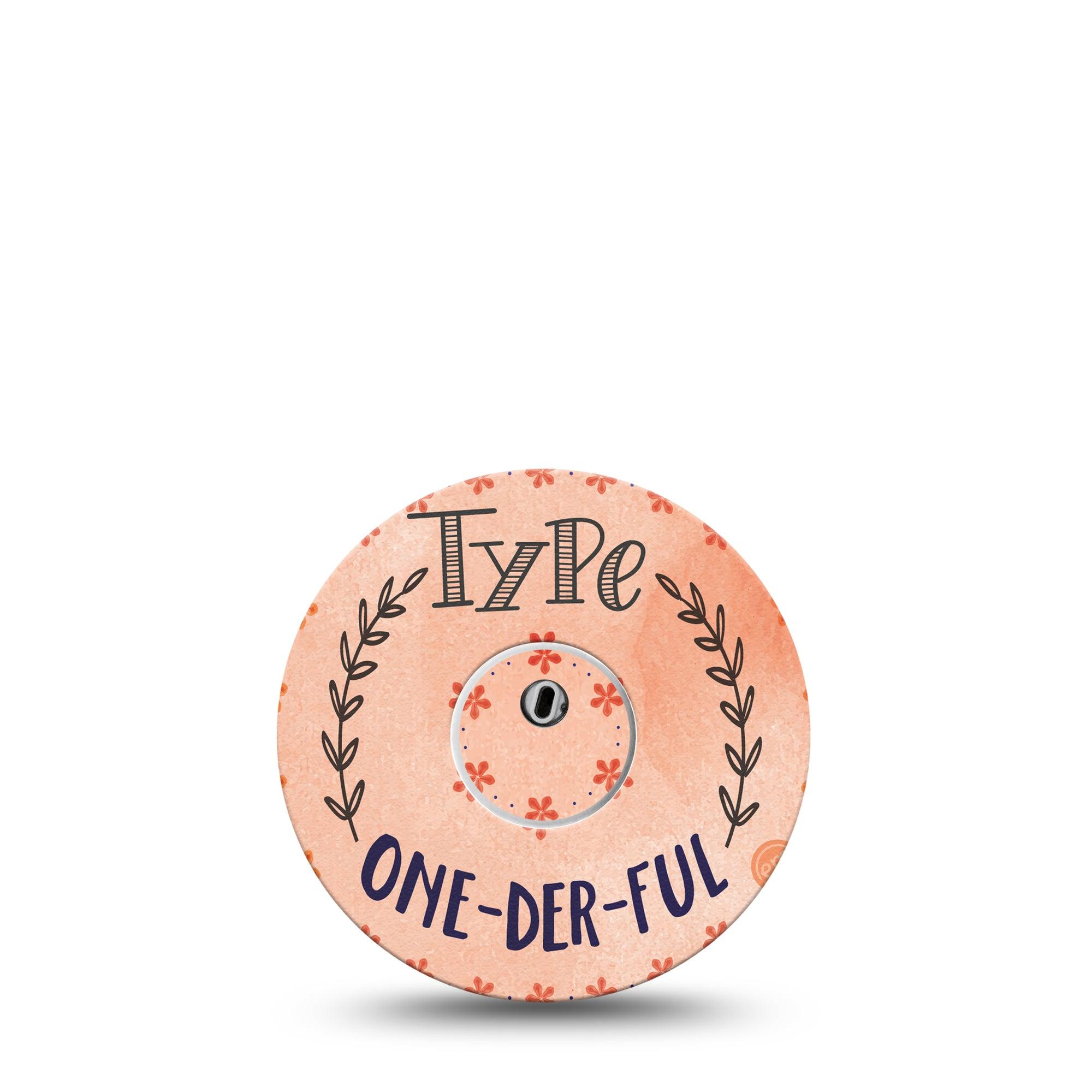 Type One-Der-Ful Libre 3 Transmitter Sticker, Single, Mantra In Life Inspired, Libre 3 Center Vinyl Sticker, With Matching Libre 3 Tape, CGM Adhesive Patch Design