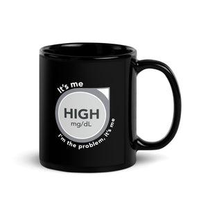 ExpressionMed High, I'm the Problem Black Glossy Mug Continuous Glucose Monitor (CGM) symbol with Taylor Swift 'Anti-Hero' lyrics design