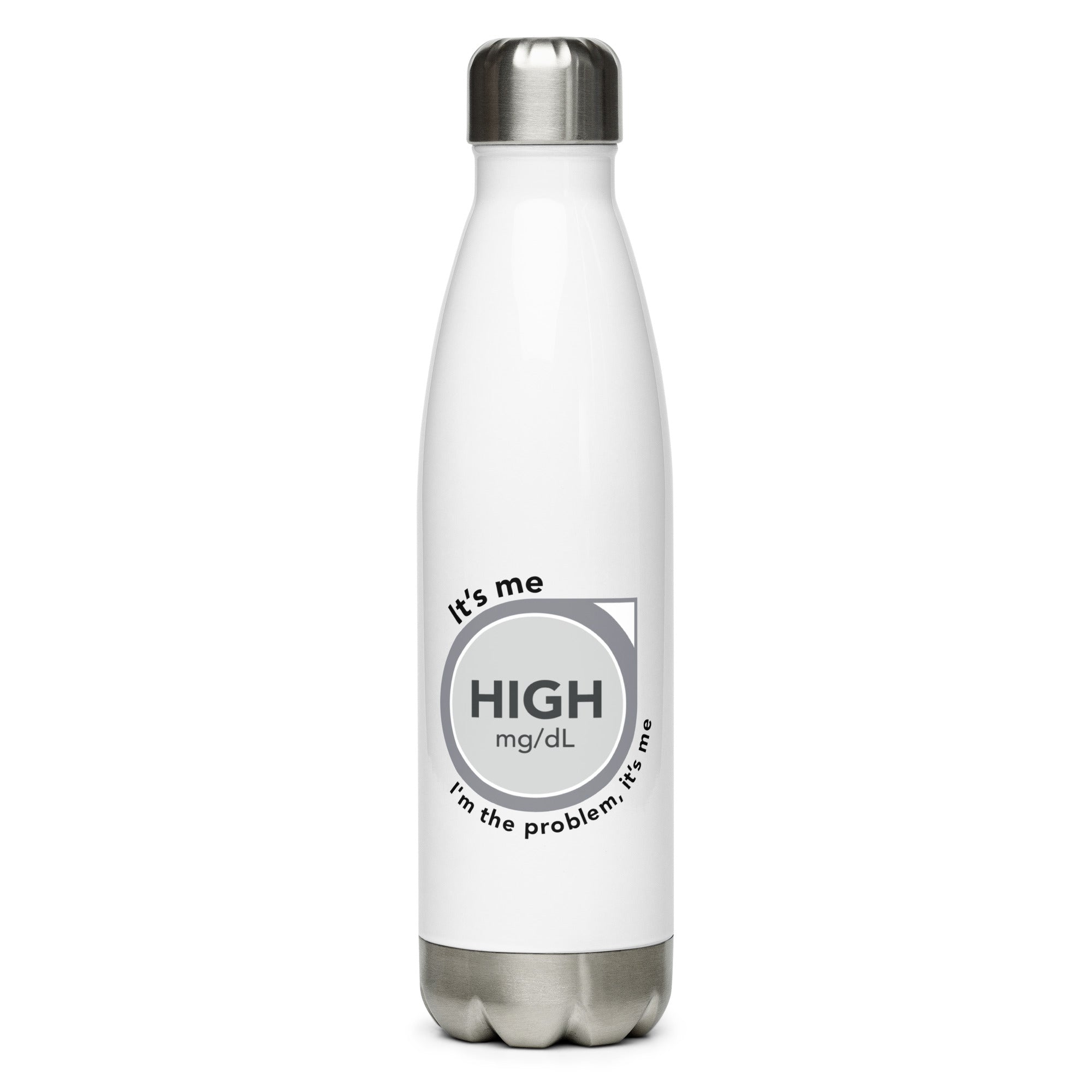 ExpressionMed High, I'm the Problem Stainless Steel Water Bottle Continuous Glucose Monitor (CGM) symbol with Taylor Swift 'Anti-Hero' lyrics design