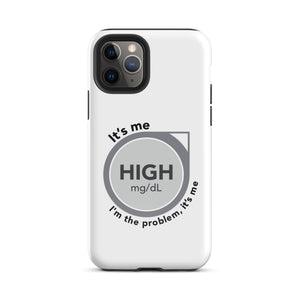 ExpressionMed High, I'm the Problem Tough Case for iPhone® Continuous Glucose Monitor (CGM) symbol with Taylor Swift 'Anti-Hero' lyrics design