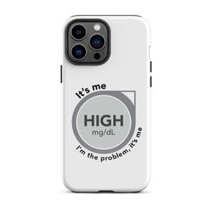 ExpressionMed High, I'm the Problem Tough Case for iPhone® Taylor Swift-inspired design incorporating CGM glucose monitor symbolism