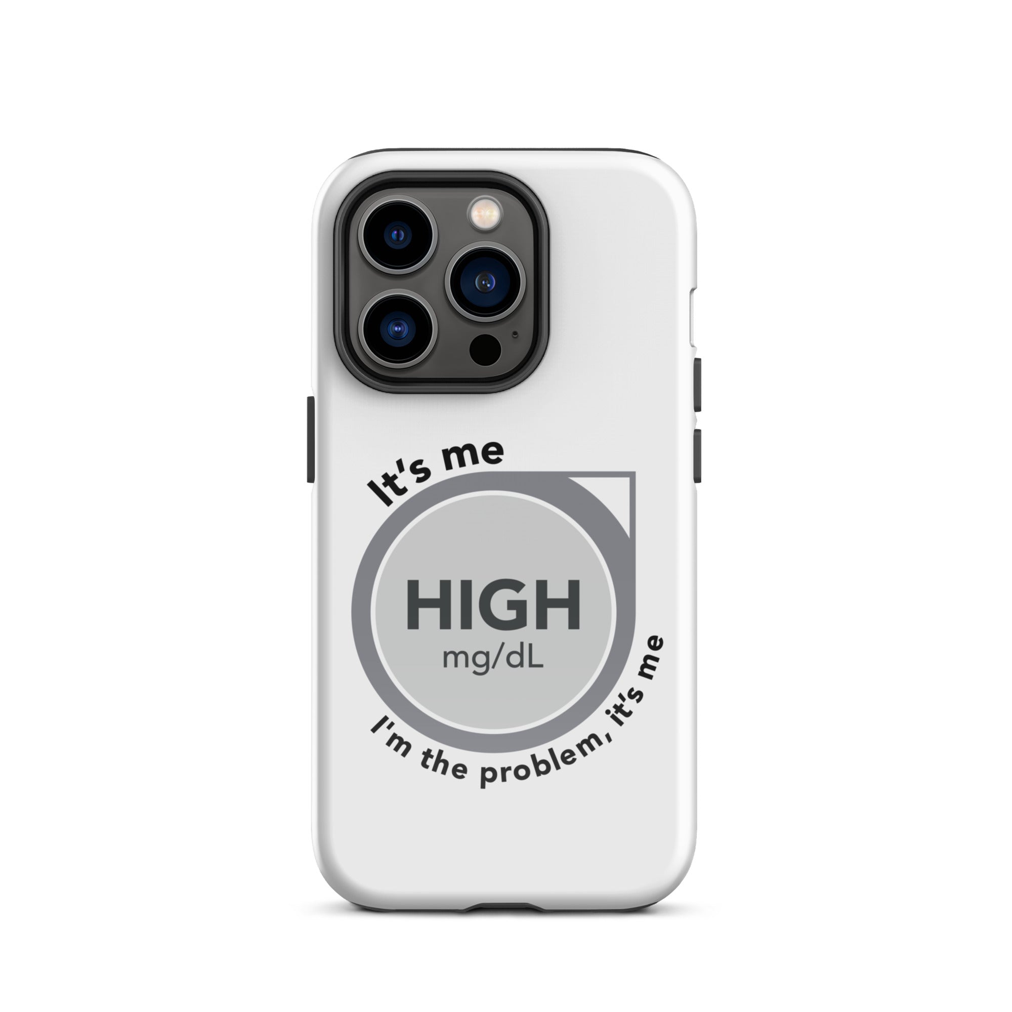 ExpressionMed High, I'm the Problem Tough Case for iPhone® Innovative design featuring CGM symbol and Taylor Swift lyric fusion