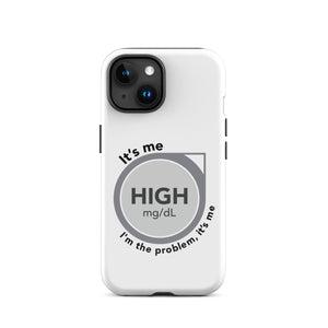 ExpressionMed High, I'm the Problem Tough Case for iPhone® Taylor Swift-inspired design incorporating CGM glucose monitor symbolism