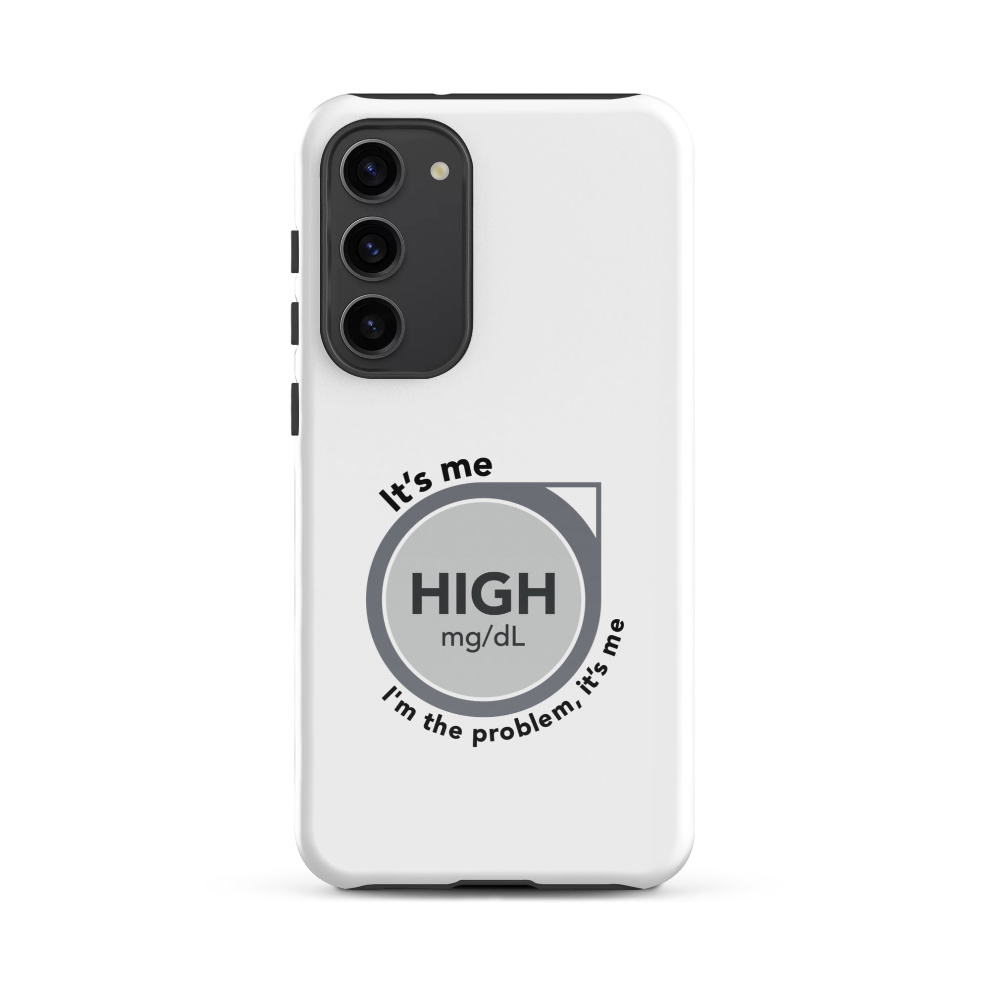 ExpressionMed High, I'm the Problem Tough case for Samsung® Innovative design featuring CGM symbol and Taylor Swift lyric fusion