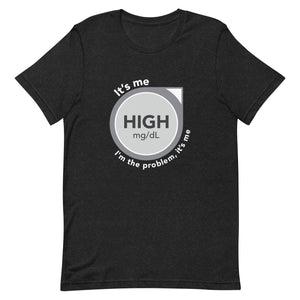 ExpressionMed High, I'm the Problem Unisex t-shirt Continuous Glucose Monitor (CGM) symbol with Taylor Swift 'Anti-Hero' lyrics design