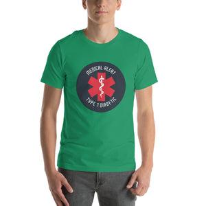 ExpressionMed Type 1 Diabetic Alert Unisex t-shirt