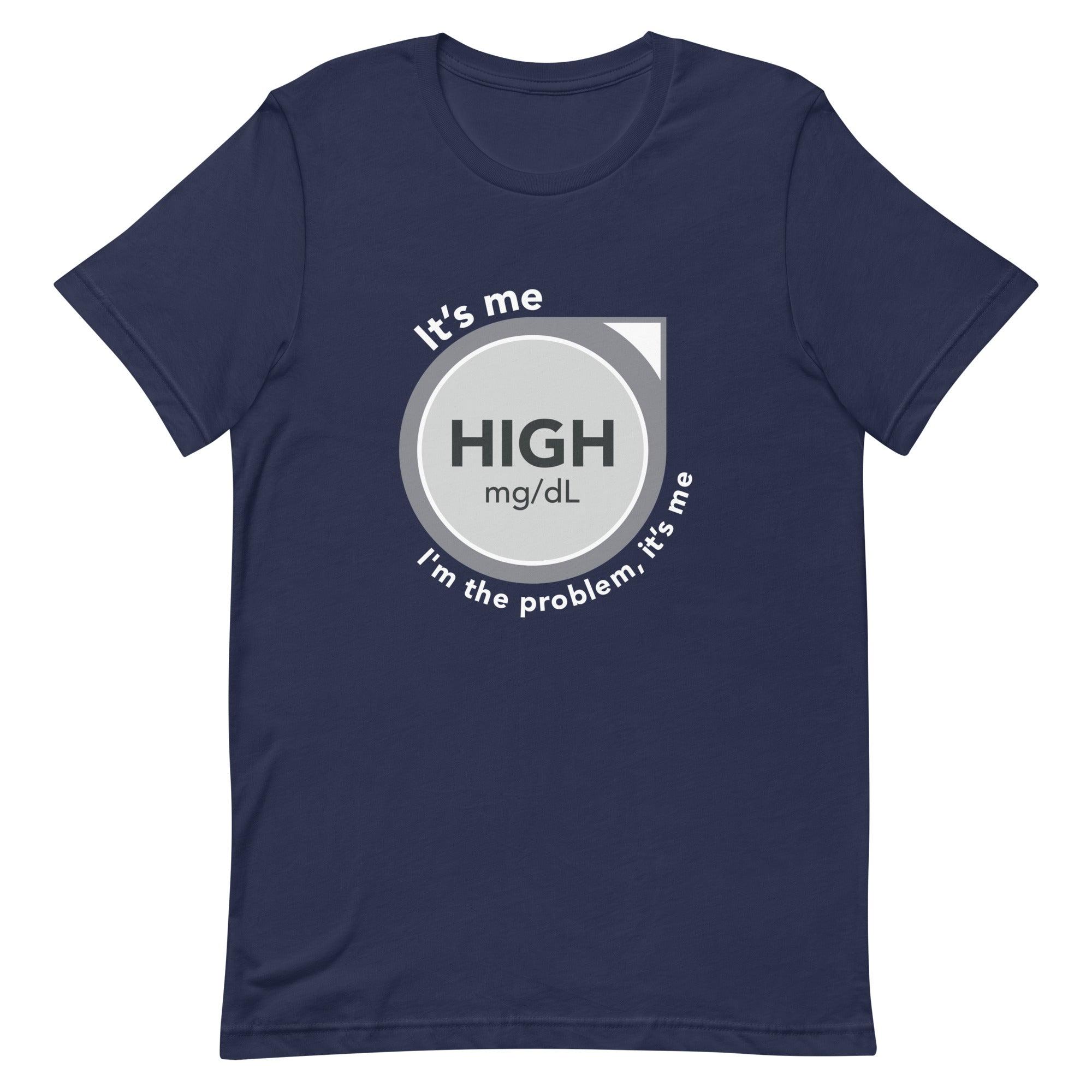 ExpressionMed High, I'm the Problem Unisex t-shirt CGM glucose monitor emblem paired with lyrics from Taylor Swift's 'Anti-Hero'