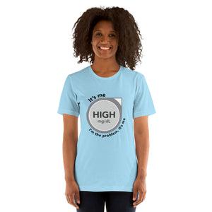 ExpressionMed High, I'm the Problem Unisex t-shirt Symbolic representation of continuous glucose monitoring with a touch of Taylor Swift