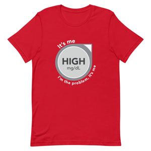 ExpressionMed High, I'm the Problem Unisex t-shirt Health tech graphic: CGM symbol with Taylor Swift lyrics overlay