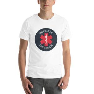 ExpressionMed Type 1 Diabetic Alert Unisex t-shirt