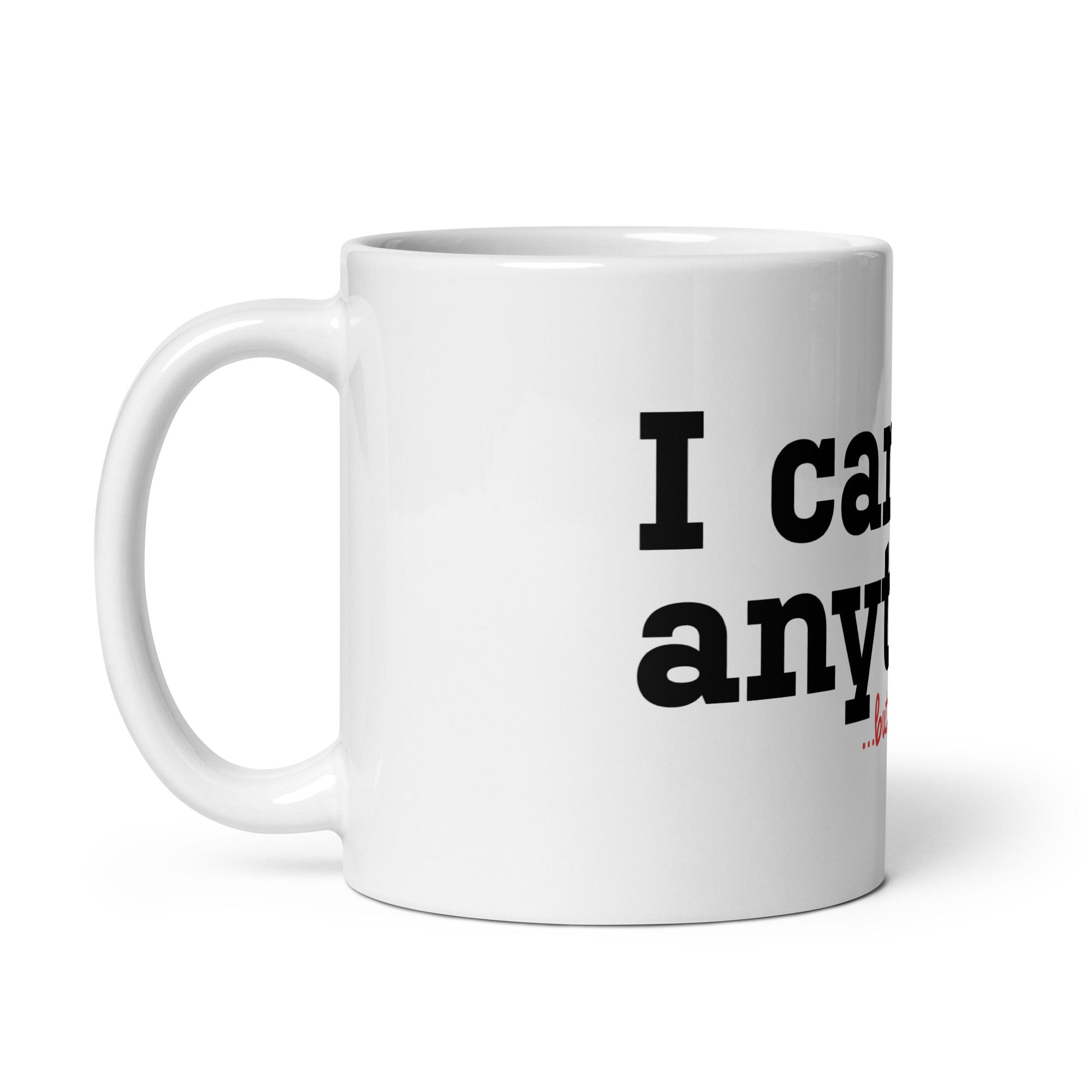 ExpressionMed Anything But Insulin White glossy mug