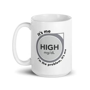 ExpressionMed High, I'm the Problem White Glossy Mug Continuous Glucose Monitor (CGM) symbol with Taylor Swift 'Anti-Hero' lyrics design